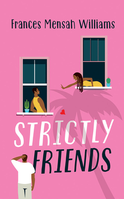 Strictly Friends 1978699298 Book Cover
