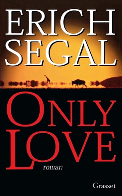 Only love [French] 224655621X Book Cover