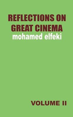 Reflections on Great Cinema II B0HH1W62CH Book Cover