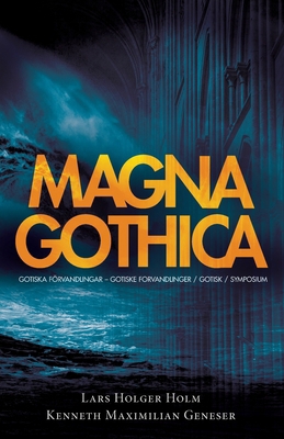 Magna Gothica [Swedish] 9199010860 Book Cover