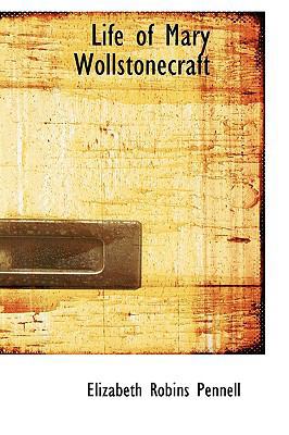 Life of Mary Wollstonecraft 1103668994 Book Cover
