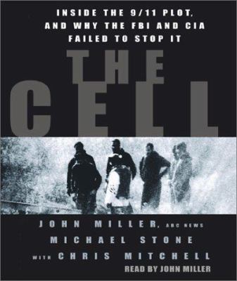 The Cell: Inside the 9/11 Plot, and Why the FBI... 0743526929 Book Cover