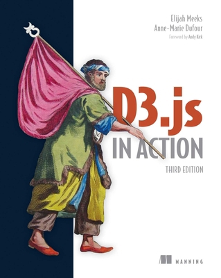 D3.Js in Action, Third Edition 1633439178 Book Cover