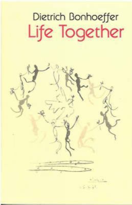 Life Together B001VTO5AK Book Cover