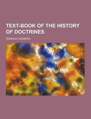 Text-Book of the History of Doctrines 1230466916 Book Cover