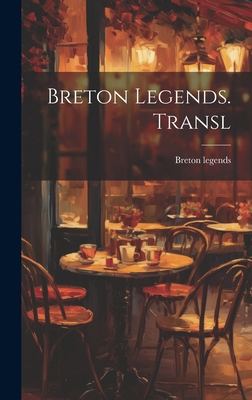 Breton Legends. Transl 1021021407 Book Cover
