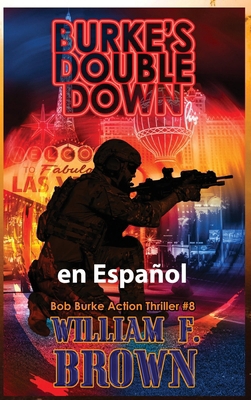 Burkes Double Down, en Español: El Doble Apuest... [Spanish] B0D94VRHLW Book Cover