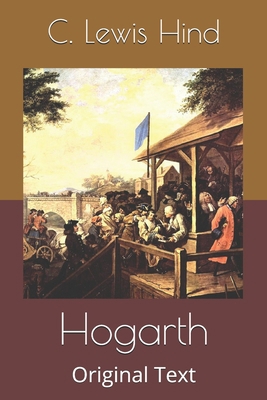 Hogarth: Original Text B08771BTSG Book Cover