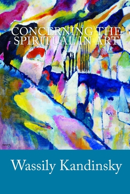 Concerning the Spiritual in Art 1449519806 Book Cover