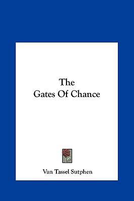 The Gates of Chance the Gates of Chance 1161464034 Book Cover