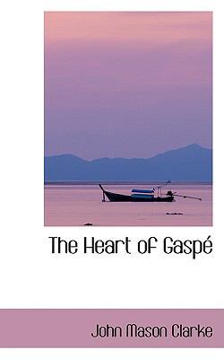 The Heart of Gaspac 055441483X Book Cover