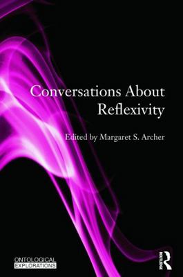 Conversations about Reflexivity 0415733073 Book Cover