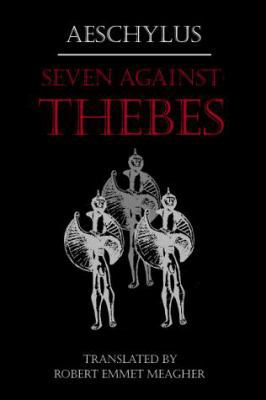 Seven Against Thebes 0865163375 Book Cover