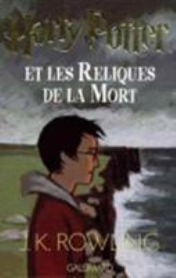 Harry Potter et les Reliques de la Mort (T7) (F... [French] 2070615367 Book Cover