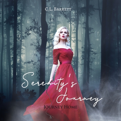 Serenity's Journey: Journey Home 1957575476 Book Cover