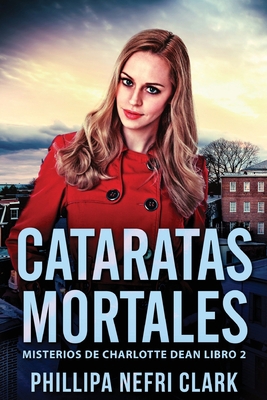 Cataratas Mortales [Spanish] [Large Print] 482414504X Book Cover