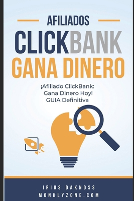 Afiliado ClickBank: Gana Dinero Hoy [Spanish] B0CKZ6PD8N Book Cover