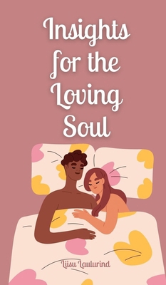 Insights for the Loving Soul 9916871175 Book Cover