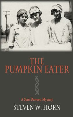 The Pumpkin Eater 0983589402 Book Cover