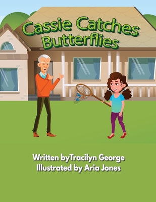 Cassie Catches Butterflies 1779485417 Book Cover