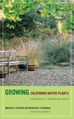 Growing California Native Plants, Second Editio... 0520266684 Book Cover