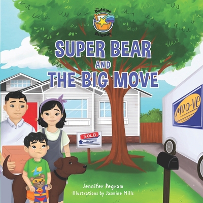 Super Bear and the Big Move B0DGJVMC96 Book Cover