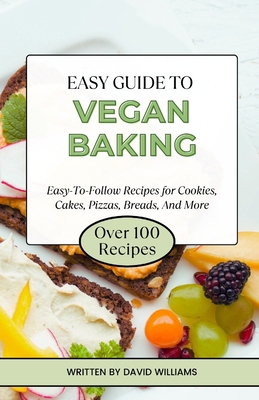 Easy Gu&#1110;d&#1077; to Vegan B&#1072;k&#1110... B0D9Z23LDH Book Cover