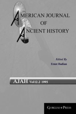 American Journal of Ancient History 12.2 1463206844 Book Cover