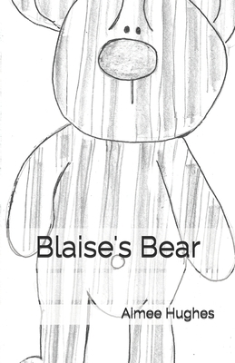 Blaise's Bear B08LJZMJ68 Book Cover