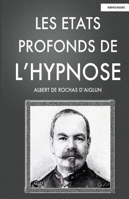 Les Etats Profonds de L'Hypnose [French] 2366700431 Book Cover