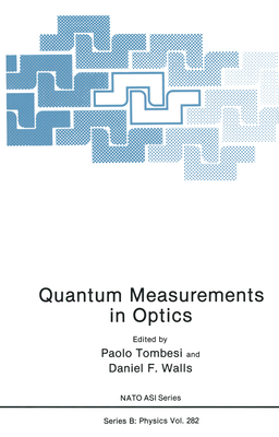 Quantum Measurements in Optics 1461364957 Book Cover
