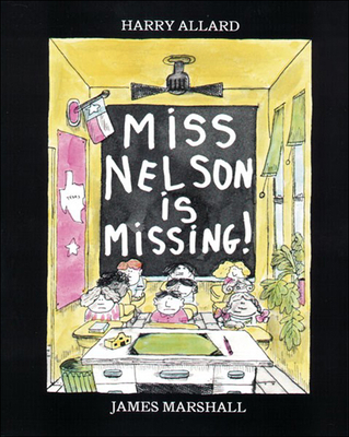 Miss Nelson Is Missing! 0808563750 Book Cover