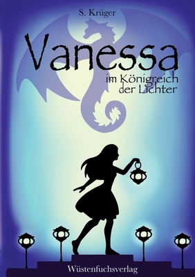Vanessa im Königreich der Lichter: Abenteuer ei... [German] 3347963032 Book Cover