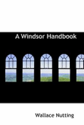 A Windsor Handbook 0554851261 Book Cover