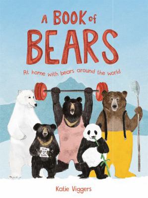 A BOOK OF BEARS AT HOME WITH BEARS AROUND THE W... [French]            Book Cover