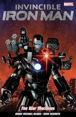 Invincible Iron Man Volume 2: The War Machines 1846537398 Book Cover