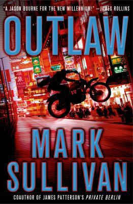 Outlaw: A Robin Monarch Novel (Robin Monarch Th... 1250023610 Book Cover