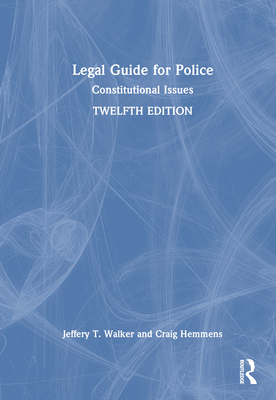 Legal Guide for Police: Constitutional Issues 1032376287 Book Cover