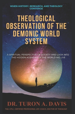 Theological Observation of the Demonic World Sy... B0BBQ9SGYJ Book Cover