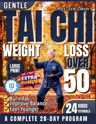 Gentle Tai Chi for Weight Loss Over 50: Low-Imp... B0GF25LVR5 Book Cover