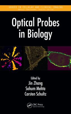 Optical Probes in Biology 1466510110 Book Cover