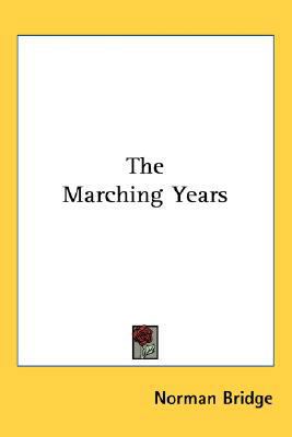 The Marching Years 0548540810 Book Cover