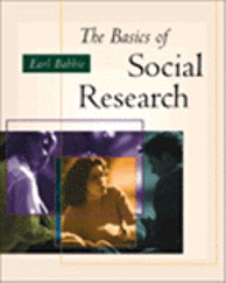 Basics of Social Research (with Infotrac) 0534559530 Book Cover