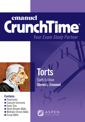Emanuel CrunchTime for Torts 154380747X Book Cover