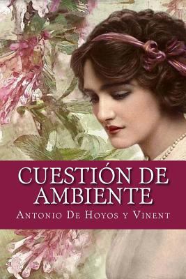 Cuestión de ambiente [Spanish] 1547167599 Book Cover
