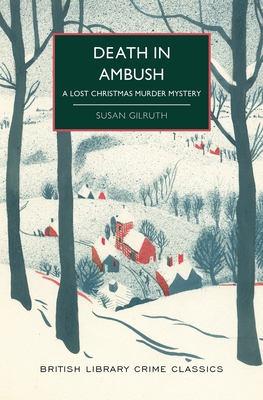 Death in Ambush: A Lost Christmas Murder Mystery 1464278873 Book Cover
