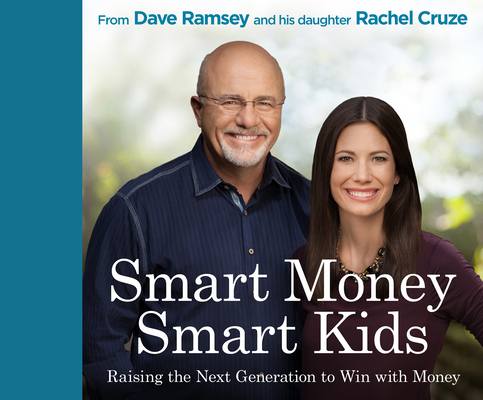 Smart Money Smart Kids: Raising the Next Genera... 1666514209 Book Cover