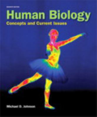 Human Biology: Concepts and Current Issues 0321821653 Book Cover