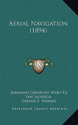 Aerial Navigation (1894) 1164278584 Book Cover