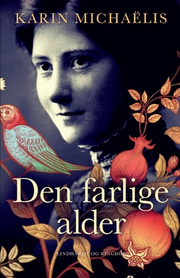 Den farlige alder [Danish] 8726226731 Book Cover